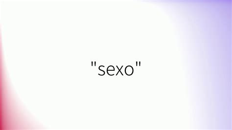 sexo en castellano|sexo.